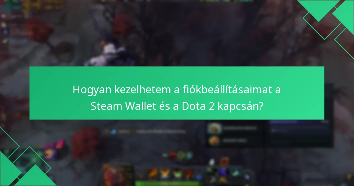 Milyen tranzakciós díjak kapcsolódnak a Steam Wallet beváltásokhoz?