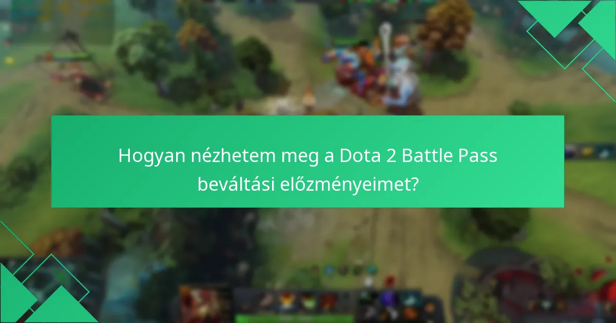 Mik a legfrissebb frissítések a Dota 2 Battle Pass jutalmaival kapcsolatban?