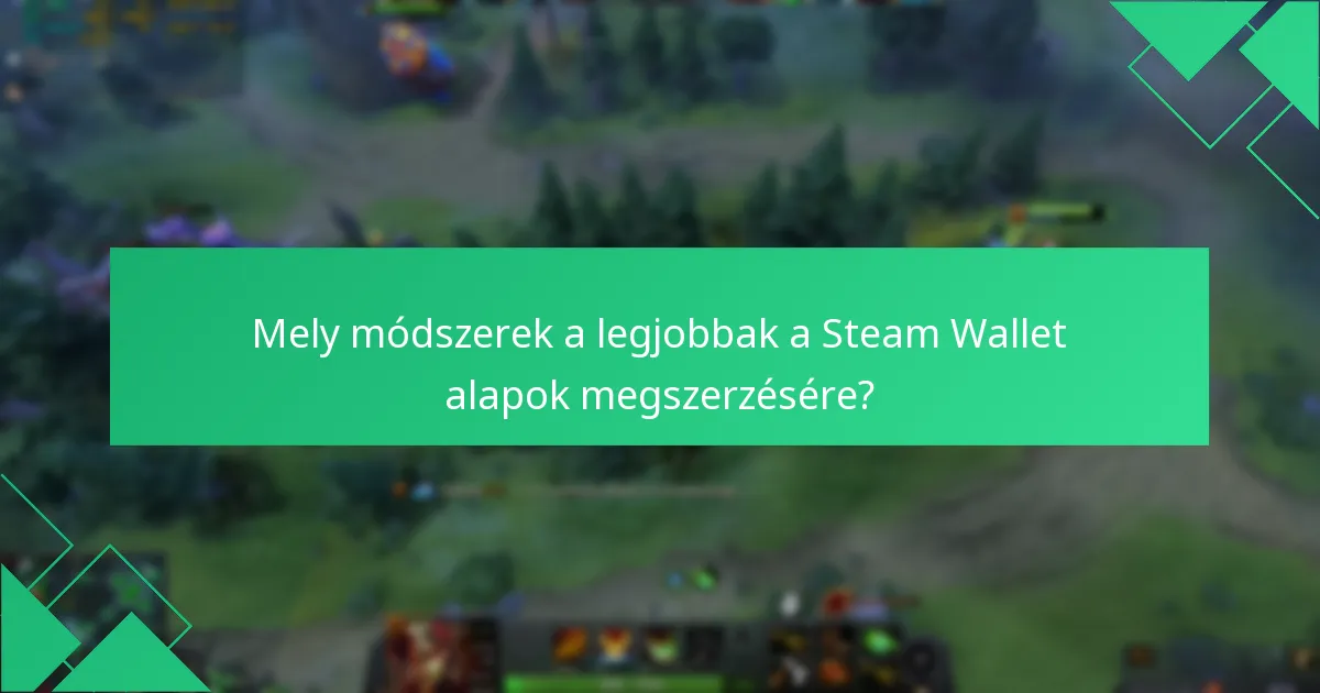 Mik a közösségi cserék a Dota 2 alapokhoz?