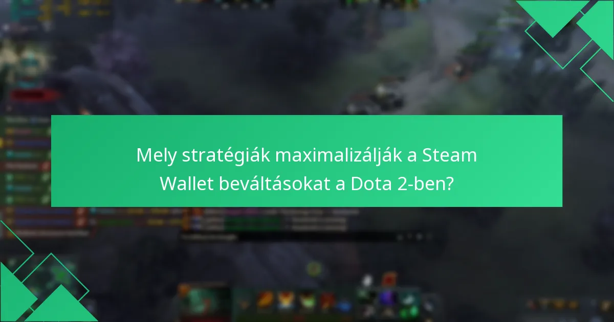 Hogyan értékeljük a Dota 2 tárgyak értékét?