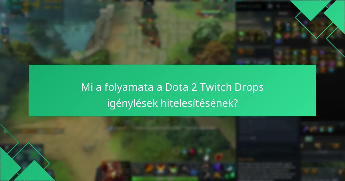 Hogyan hasonlítanak a Dota 2 Twitch Drops más játékokhoz?