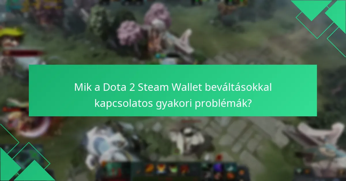 Hogyan férhetek hozzá a Dota 2 tranzakciós előzményeimhez a Steamen?