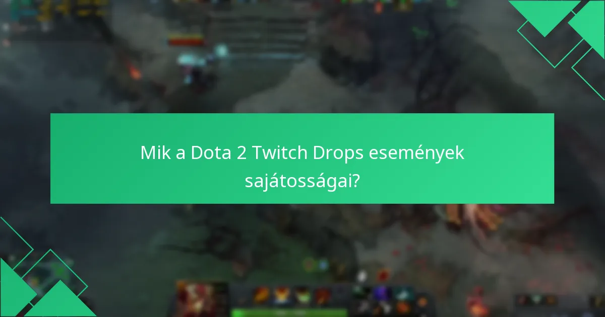 Milyen stratégiák növelhetik a Twitch Drops megszerzésének esélyeit?