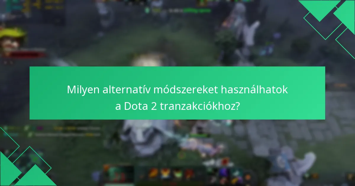 Mik a Steam Wallet használatának előnyei a Dota 2 vásárlásokhoz?